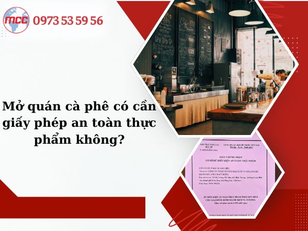 Mở quán cafe có cần giấy phép an toàn thực phẩm không?
