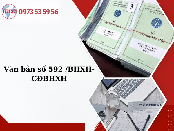 Công văn số 592 /BHXH-CĐBHXH hướng dẫn hồ sơ giải quyết chế độ BHXH